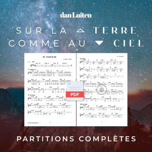 Sur la Terre & Comme au ciel - Partitions digitales complètes (PDF)